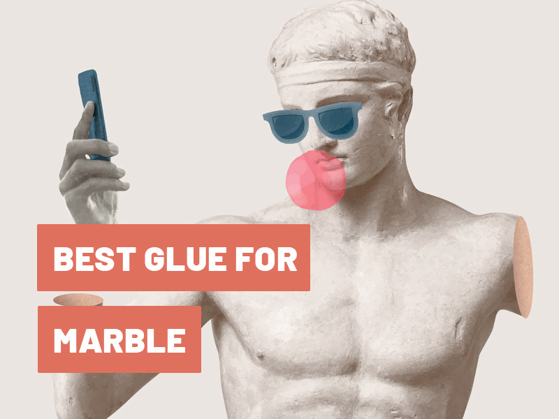 Glue for Marble