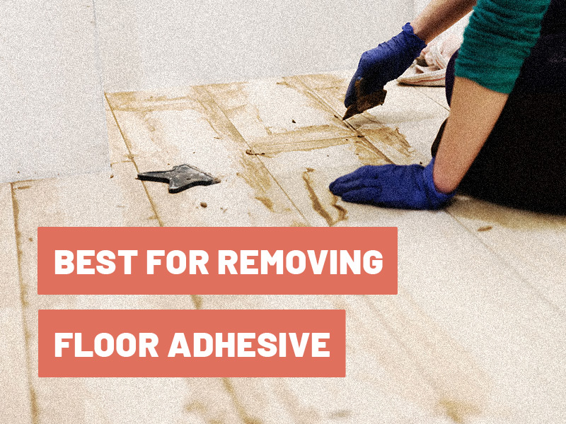 Best Floor Adhesive Remover How To, Remove Sticky Adhesive From Hardwood Floors