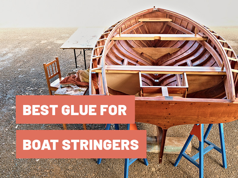 Glue for Fixing Boat Stringers