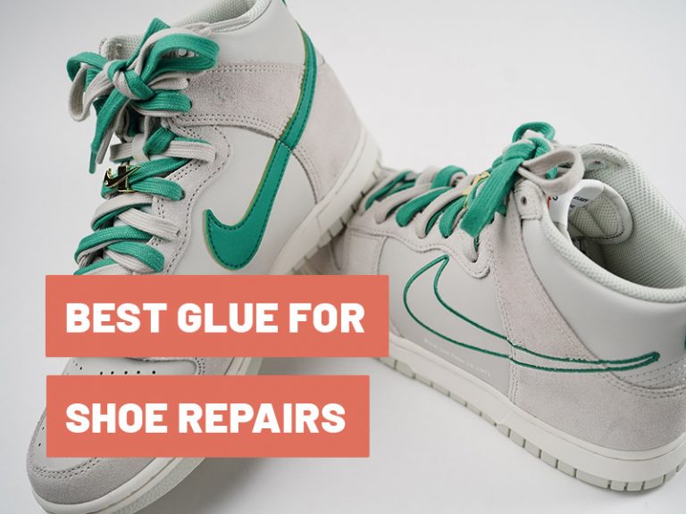 Best Glue for Shoes How to Find Your Ideal Shoe Glue