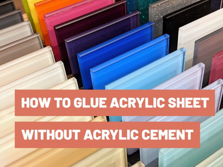 how-to-glue-acrylic-sheet-without-acrylic-cement-gluetips