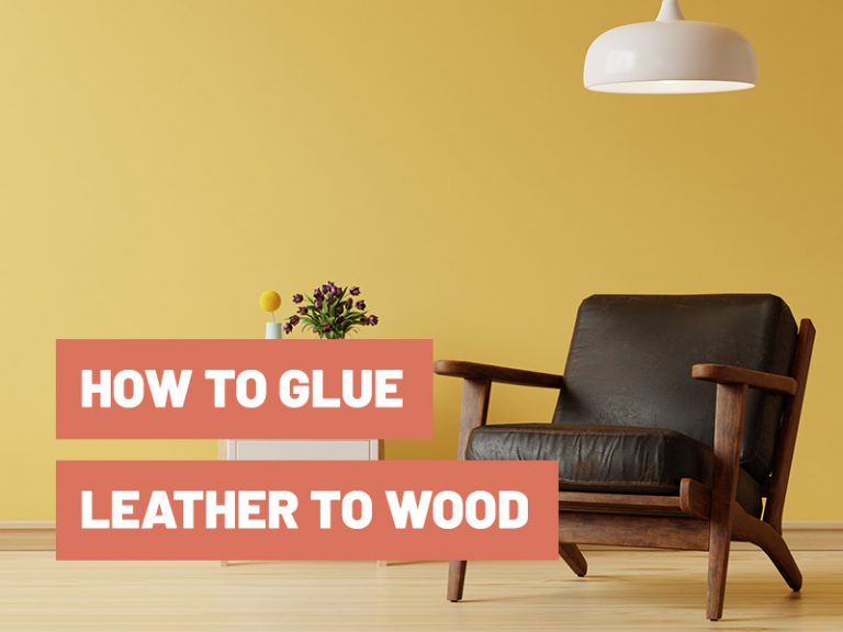 how-to-glue-leather-to-wood-gluetips